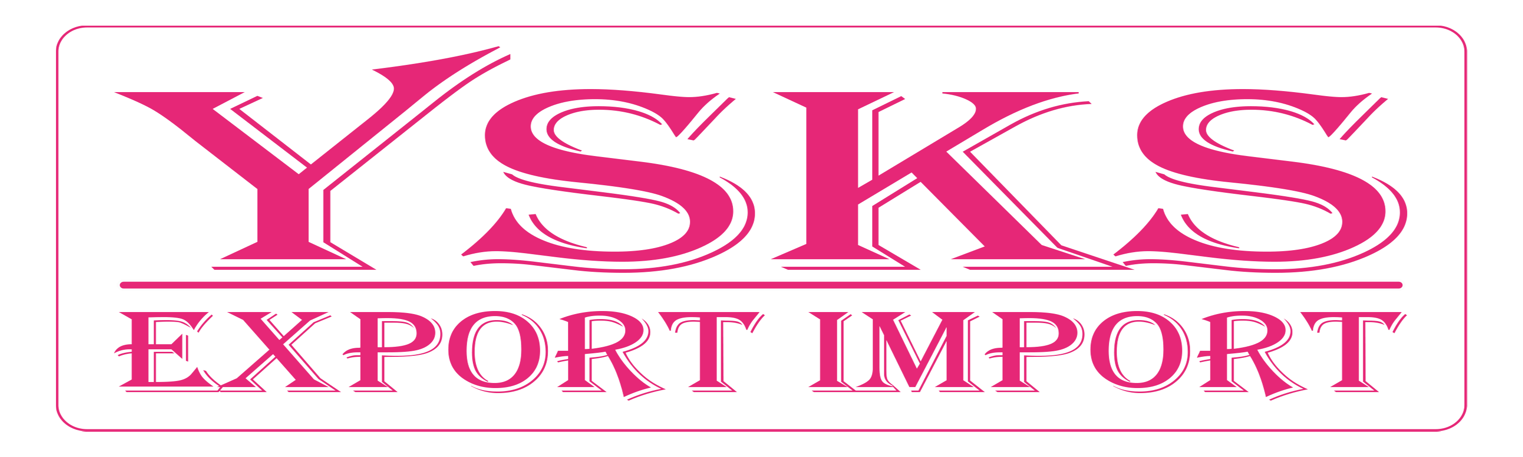 YSKS Export Import